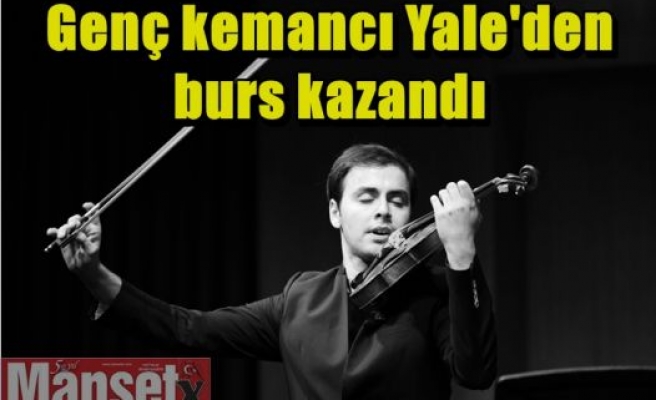 Genç kemancı Yale'den burs kazandı