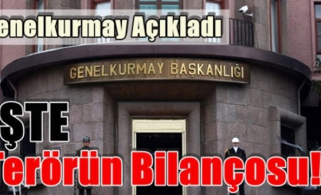 Genelkurmay terör bilançosunu açıkladı