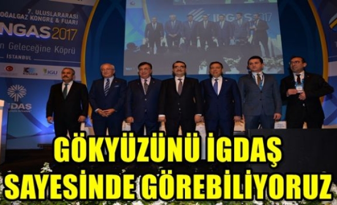 GÖKYÜZÜNÜ İGDAŞ SAYESİNDE GÖREBİLİYORUZ