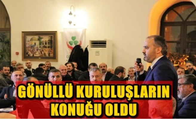 GÖNÜLLÜ KURULUŞLARIN KONUĞU OLDU