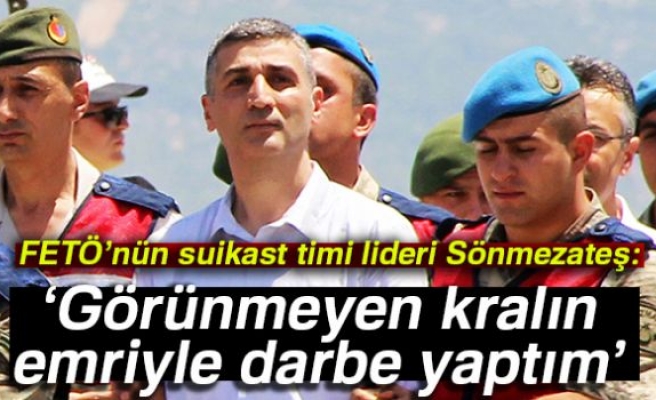 Görünmeyen kralın emriyle darbe yaptım