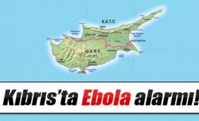 Güney Kıbrıs'ta Ebola alarmı!