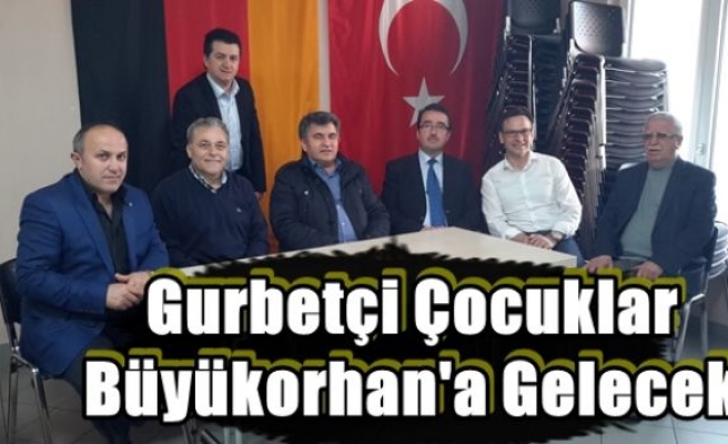 Gurbetçi Çocuklar Büyükorhan'a Gelecek