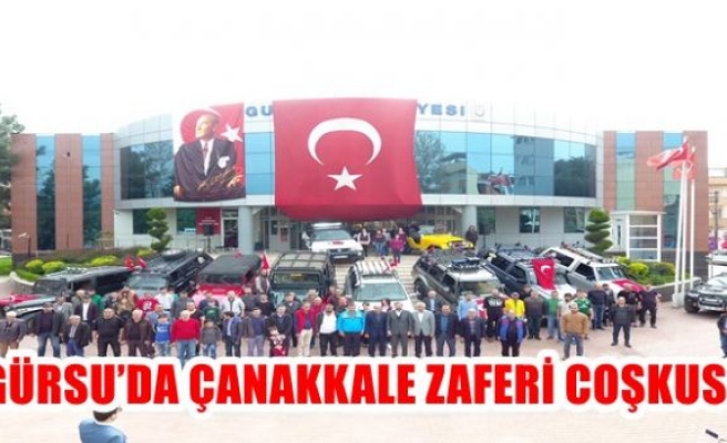 GÜRSU’DA ÇANAKKALE ZAFERİ COŞKUSU