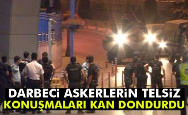 Hainlerin telsiz konuşmaları iddianamede yer aldı