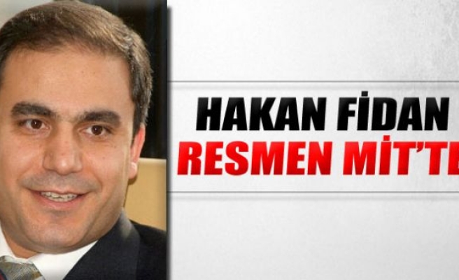 Hakan Fidan görevine başladı