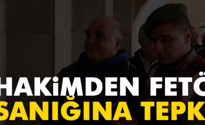 Hakimden FETÖ Sanığına Tepki!