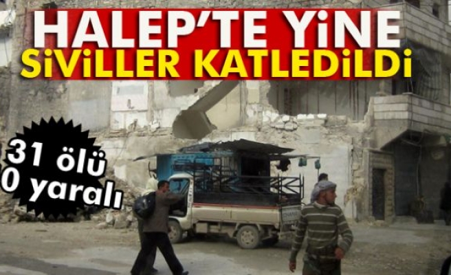 Halep’te yine siviller katledildi