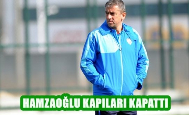 Hamzaoğlu Kapılar Kapattı