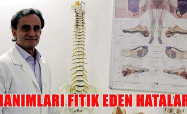 Hanımları fıtık eden hatalar