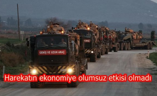 Harekatın ekonomiye olumsuz etkisi olmadı