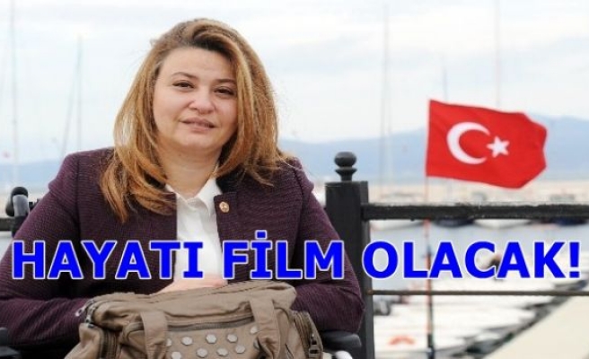 HAYATI FİLM OLACAK!