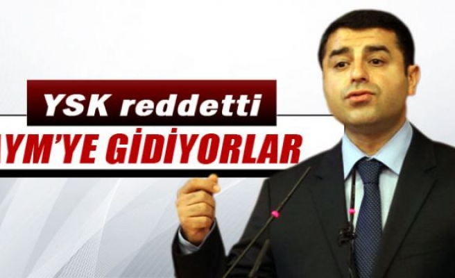 HDP YSK’dan sonra AYM’ye gidiyorlar