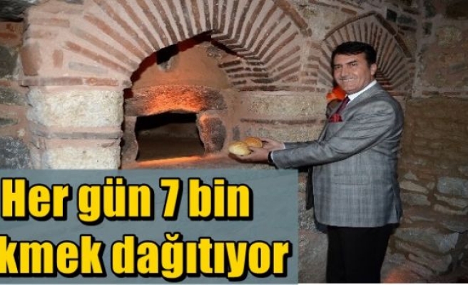 Her gün 7 bin ekmek dağıtıyor 