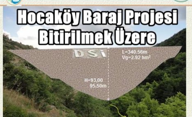 Hocaköy Baraj Projesi Bitirilmek Üzere