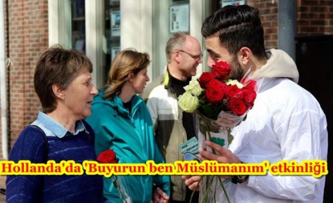 Hollanda'da 'Buyurun ben Müslümanım' etkinliği