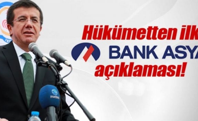 Hükümetten ilk ’Bank Asya’ açıklaması