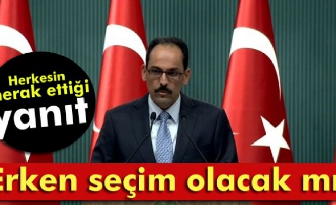 İbrahim Kalın'dan erken seçim açıklaması!