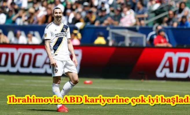 Ibrahimovic ABD kariyerine çok iyi başladı