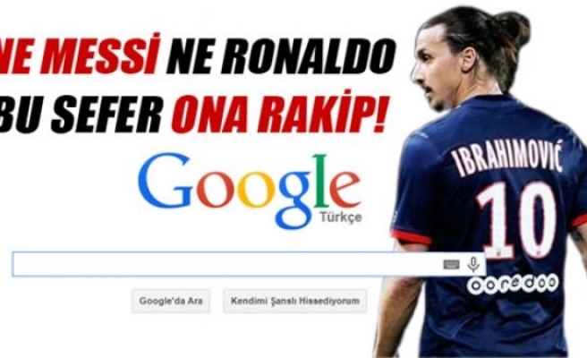 Ibrahimovic, Google’a rakip