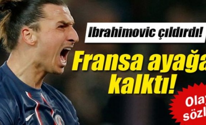 Ibrahimovic'ten, Fransa hakkında olay sözler!