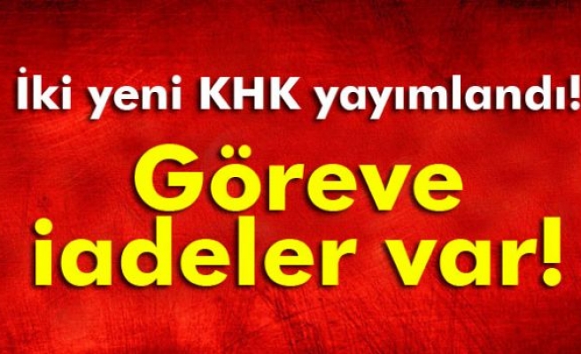 İki yeni KHK yayımlandı!