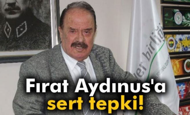 İlhan Cavcav'dan Fırat Aydınus'a sert tepki