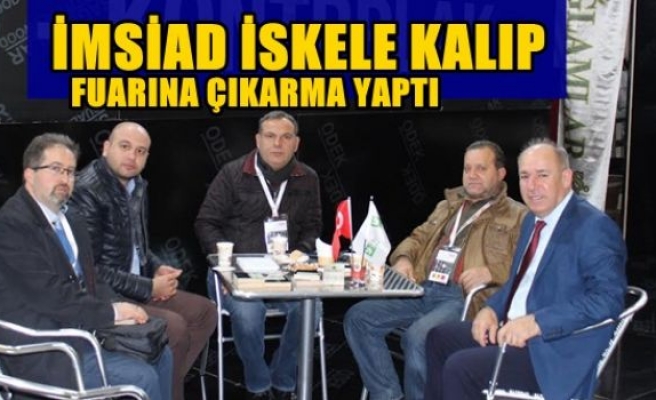 İMSİAD, İskele Kalıp Fuarına Çıkarma Yaptı  