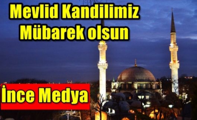 İnce Medya'dan Kandil Mesajı