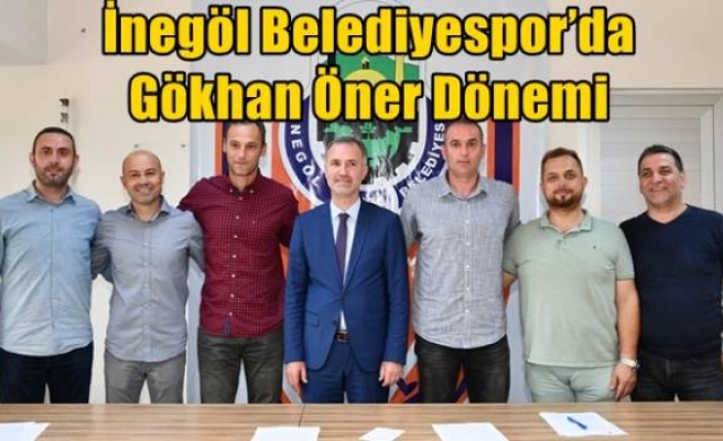 İnegöl Belediyespor’da Gökhan Öner Dönemi