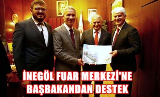 İnegöl Fuar Merkezi'ne başbakandan destek