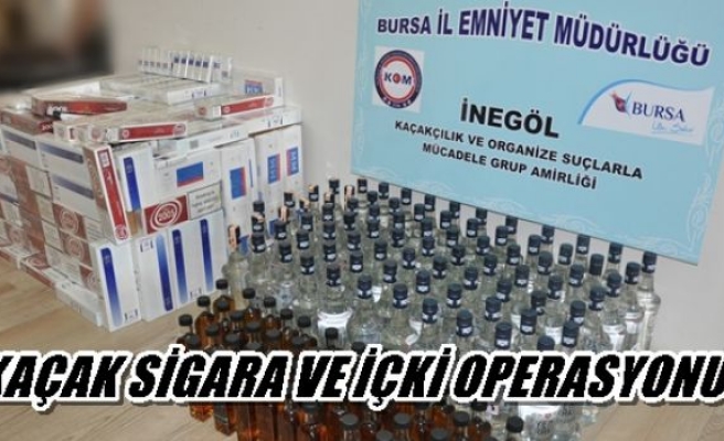 İnegöl'de kaçak içki ve sigara operasyonu 