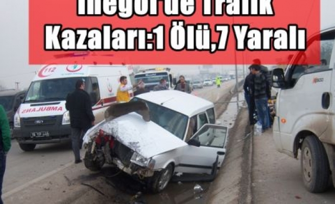 İnegöl'de Trafik Kazaları:1 Ölü,7 Yaralı