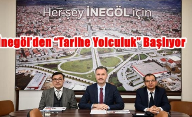 İnegöl’den “Tarihe Yolculuk” Başlıyor