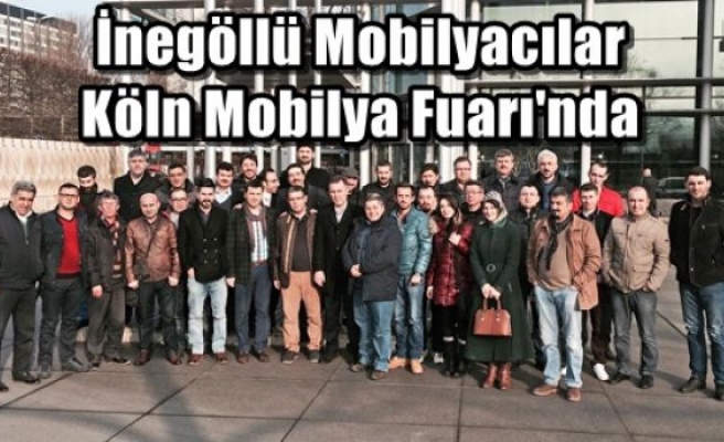 İnegöllü Mobilyacılar Köln Mobilya Fuarı'nda