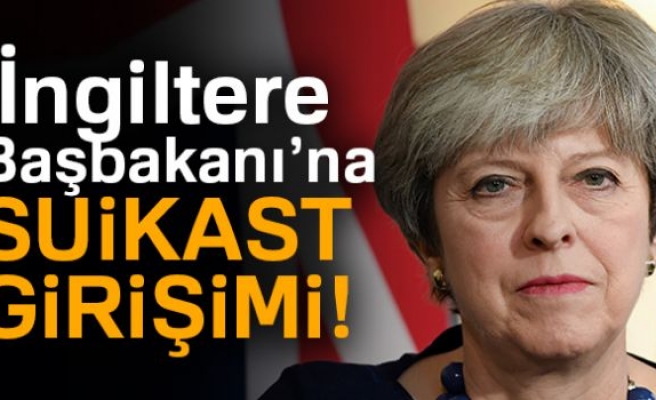 İngiltere Başbakanı May’e suikast girişimi engellendi