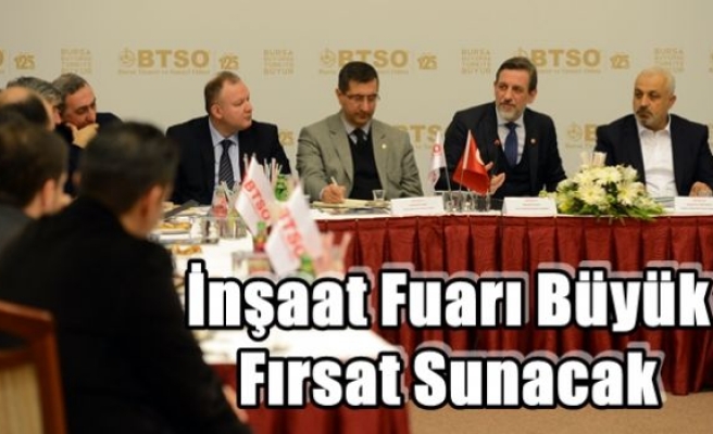 İnşaat Fuarı Büyük Fırsat Sunacak