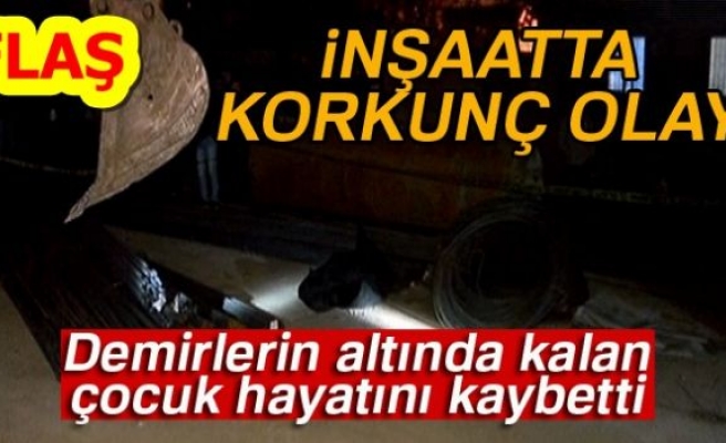 İNŞAATTA KORKUNÇ OLAY!