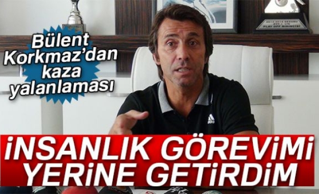 İNSANLIK GÖREVİMİ YERİNE GETİRDİM!