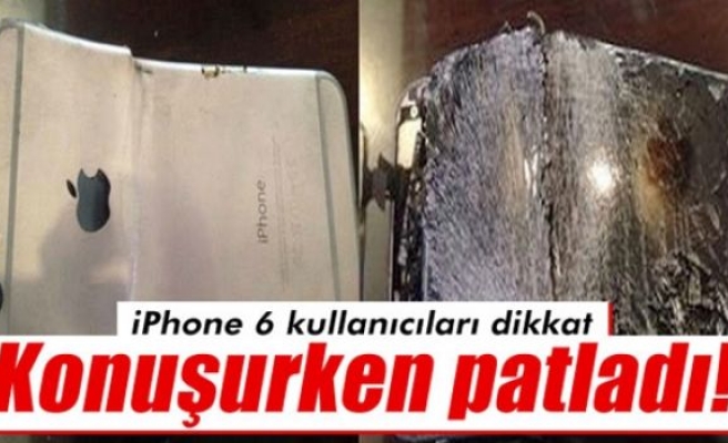 iPhone 6 konuşurken patladı !