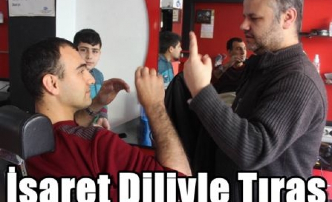 İşaret Diliyle Tıraş