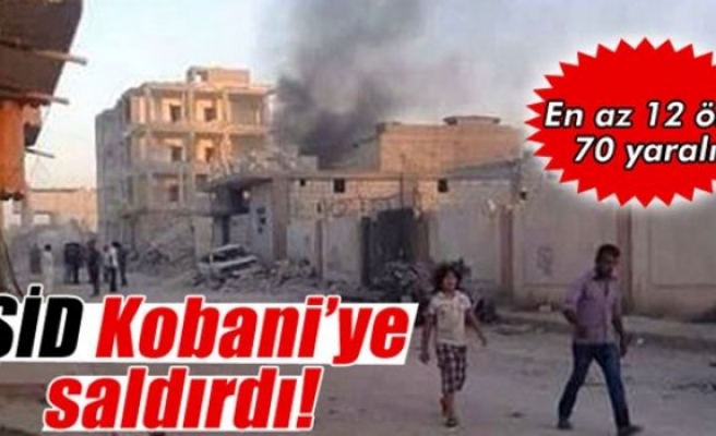 IŞİD, Kobani'ye saldırdı