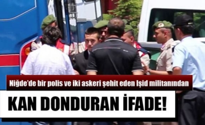 IŞİD üyeleri Niğde'de hakim karşısına çıktı