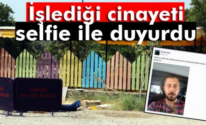 İşlediği cinayeti selfie ile duyurdu