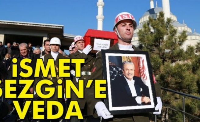 İsmet Sezgin’e veda