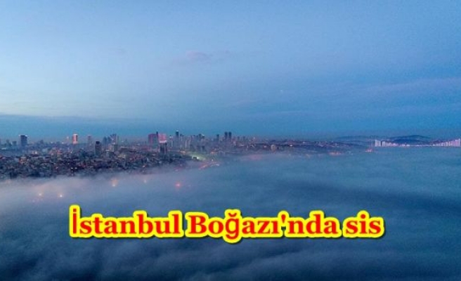 İstanbul Boğazı'nda sis