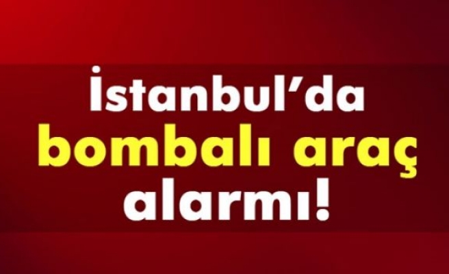 İstanbul girişinde bombalı araç araması