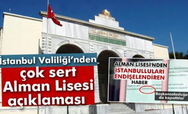 İstanbul Valiliği'nden Alman Lisesi açıklaması