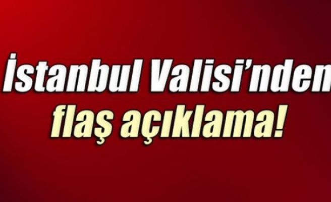 İstanbul Valisi'nden sürücülere uyarı