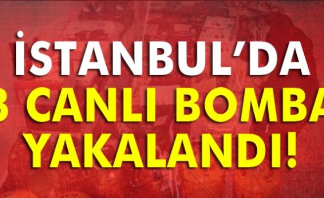 İstanbul'da 3 IŞİD'li intihar yeleğiyle yakalandı